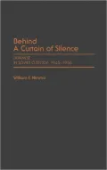 Behind a Curtain of Silence: Japanese in Soviet Custody, 1945-1956