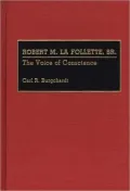 Robert M. La Follette, Sr., Vol. 14