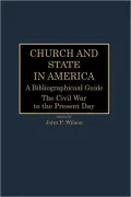 Church and State in America: A Bibliographical Guide, Vol. 2