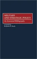 Military and Strategic Policy: An Annotated Bibliography, Vol. 2