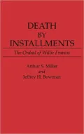 Death by installments