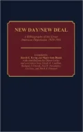 New Day--New Deal: A Bibliography of the Great American Depression, 1929-1941