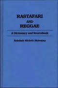 Rastafari and Reggae: A Dictionary and Sourcebook