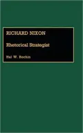 Richard Nixon: Rhetorical Strategist, Vol. 6