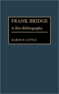 Frank Bridge: A Bio-Bibliography
