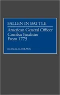 Fallen in Battle: American General Officer Combat Fatalities from 1775