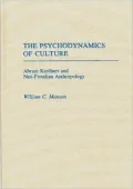 Psychodynamics Of Culture, Vol. 3