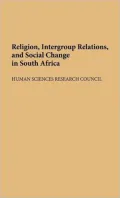 Religion, Intergroup Relations, and Social Change in South Africa, Vol. 24