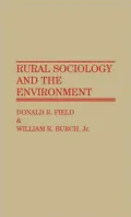 Rural Sociology and the Environment, Vol. 74