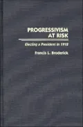 Progressivism At Risk, Vol. 134