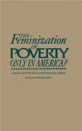 The Feminization of Poverty: Only in America?, Vol. 117