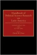 Handbook Of Political Science Research On Latin America