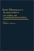 John Marshall's Achievement, Vol. 51