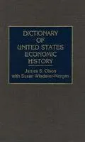 Dictionary of United States Economic History