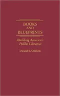 Books and Blueprints: Building America's Public Libraries