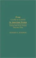 From class to caste in American drama