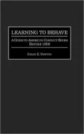 Learning to Behave Vol. 28: A Guide to American Conduct Books Before 1900
