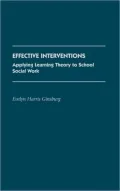 Effective Interventions: Applying Learning Theory to School Social Work