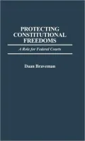 Protecting Constitutional Freedoms: A Role for Federal Courts