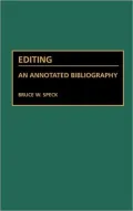 Editing: An Annotated Bibliography, Vol. 4