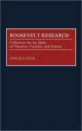 Roosevelt Research: Collections for the Study of Theodore, Franklin and Eleanor