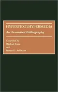 Hypertext/Hypermedia: An Annotated Bibliography, Vol. 5