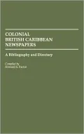 Colonial British Caribbean Newspapers