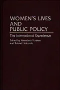 Women's Lives and Public Policy: The International Experience, Vol. 132
