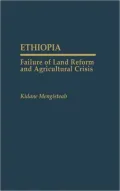 Ethiopia : Failure of Land Reform and Agricultural Crisis