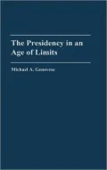 The Presidency in an Age of Limits