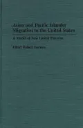 Asian and Pacific islander migration to the United States