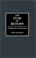 The Star of Return: Judaism after the Holocaust, Vol. 29