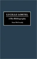 Lucille Lortel: A Bio-Bibliography, Vol. 42