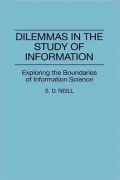 Dilemmas In The Study Of Information, Vol. 70