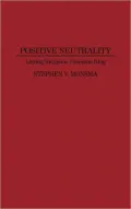 Positive Neutrality: Letting Religious Freedom Ring, Vol. 69