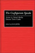 Craftsperson Speaks, Vol. 1