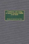 A Dictionary and Catalog of African American Folklife of the South