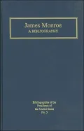 James Monroe: A Bibliography