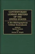 Contemporary Lesbian Writers of the United States: A Bio-Bibliographical Critical Sourcebook