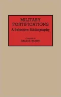 Military Fortifications : A Selective Bibliography
