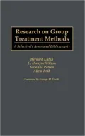Research on Group Treatment Methods: A Selectively Annotated Bibliography