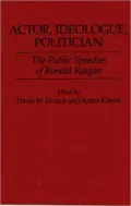 Actor, Ideologue, Politician