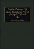 English Country Life In The Barsetshire Novels Of Angela Thirkell, Vol. 57