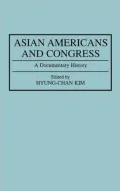 Asian Americans and Congress: A Documentary History
