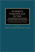 Women's Periodicals in the United States: Consumer Magazines