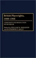 British Playwrights, 1880-1956