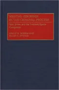 Mental Disorder in the Criminal Process: Stan Stress and the Vietnam/Sports Conspiracy (Contributions in Legal Studies Series)