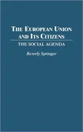 The European Union and Its Citizens: The Social Agenda