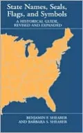 State Names, Seals, Flags, and Symbols: A Historical Guide