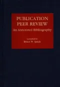 Publication Peer Review: An Annotated Bibliography